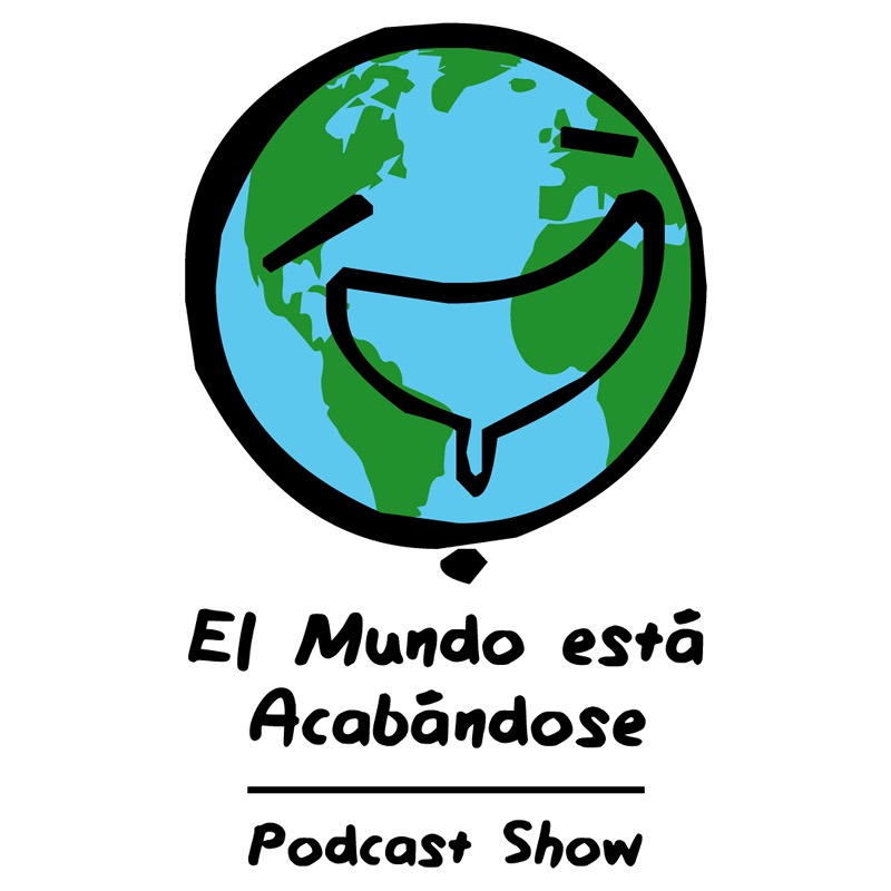 El-mundo-esta-acabandose-podcast-1-v-1